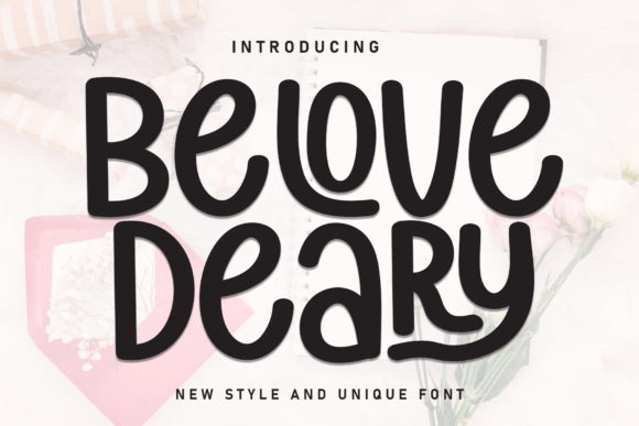 Discover Belove Deary: A Playful Handwritten Font for Joyful Designs