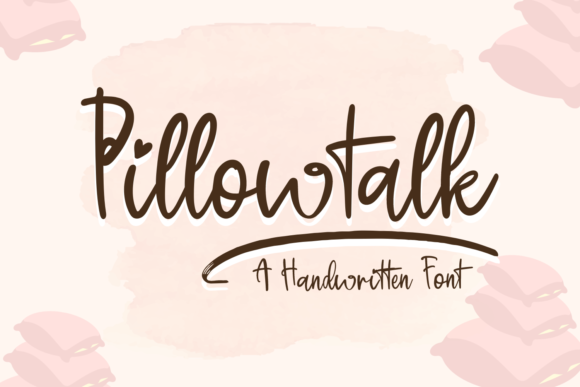 Pillowtalk Font: Your Secret Weapon for Authentic Design